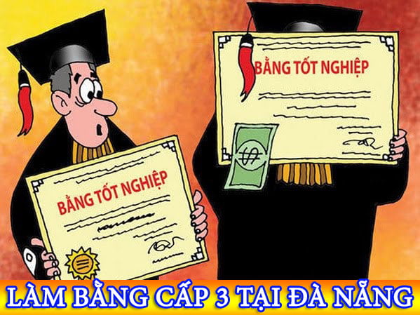 Làm bằng cấp 3 tại Đà Nẵng
